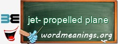 WordMeaning blackboard for jet-propelled plane